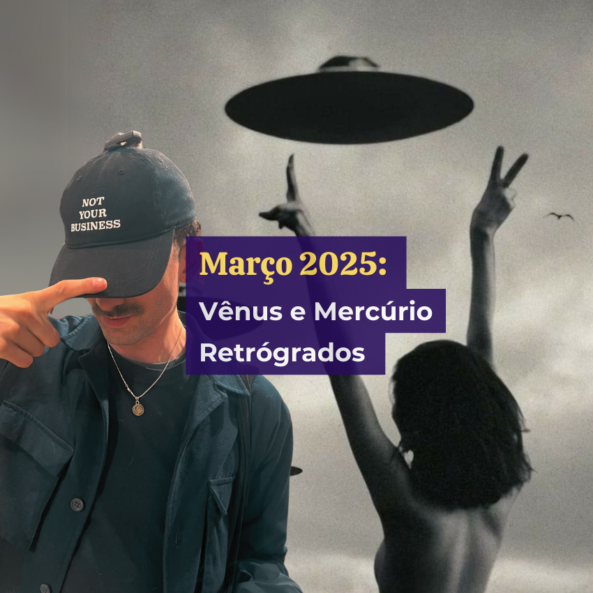 Março 2025: Vênus e Mercúrio Retrógrados Março 2025:<br />
Vênus e Mercúrio Retrógrados<br />