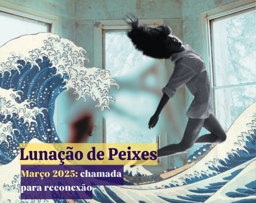 Lunação de Peixes: Momento para Co-criar