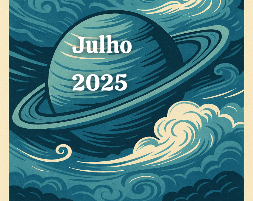 Horóscopo Julho 2025 previsões Astrológicas